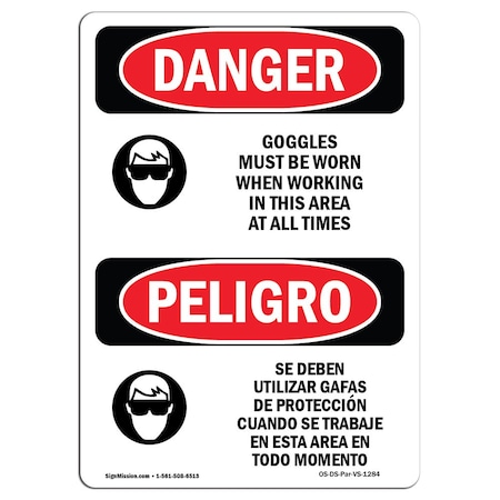 Signmission OSHA Sign, Goggles Worn When Working Bilingual, 24in X 18in Rigid Plastic, 18" W, 24" H, Spanish OS-DS-P-1824-VS-1284